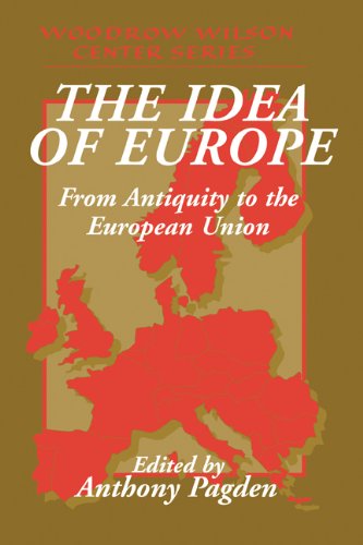 Idea of Europe From Antiquity to the European Union  2001 9780521795524 Front Cover