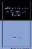 Fishkeeper's Guide to Community Fishes N/A 9780668063524 Front Cover