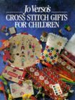Jo Verso's Cross Stitch Gifts for Children   1995 9780715301524 Front Cover