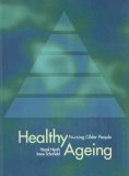 Healthy Ageing Nursing Older People  2000 9780723429524 Front Cover