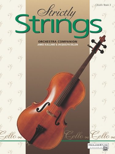 Strictly Strings, Bk 3 Cello  1996 9780739020524 Front Cover