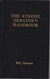Atheist Debater's Handbook   1981 9780879751524 Front Cover