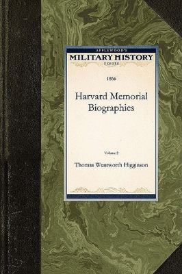 Harvard Memorial Biographies  N/A 9781429021524 Front Cover