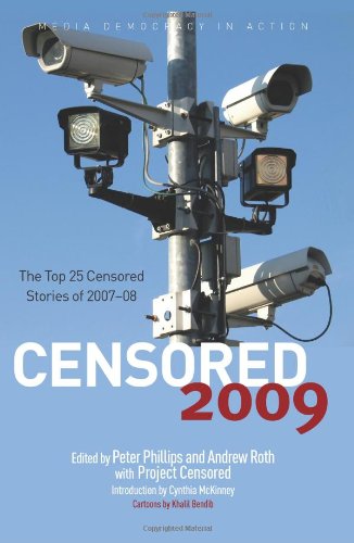 Censored 2009 The Top 25 Censored Stories of 2007-08  2008 9781583228524 Front Cover
