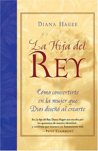 Hija del Rey   2008 9781602552524 Front Cover