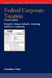 Federal Corporate Taxation:   2013 9781609300524 Front Cover