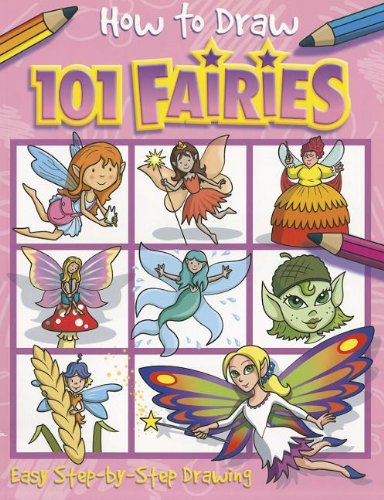 How to Draw 101 Fairies   2008 9781846668524 Front Cover