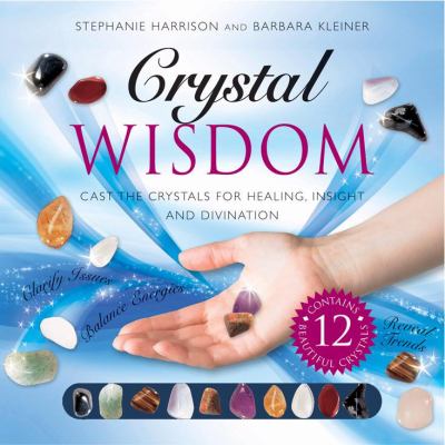 Crystal Wisdom   2010 9781859062524 Front Cover