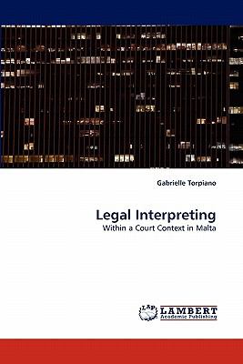Legal Interpreting  N/A 9783844318524 Front Cover