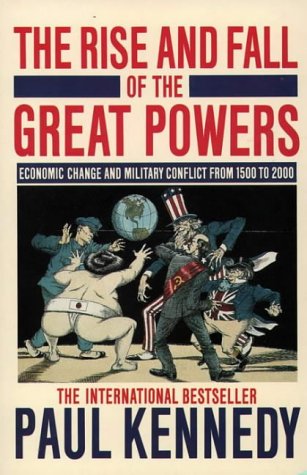 Rise and Fall of the Great Powers 88th 2005 9780006860525 Front Cover