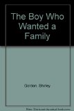 Boy Who Wanted a Family N/A 9780060220525 Front Cover