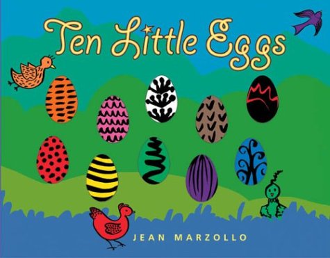 Ten Little Eggs   2004 9780060530525 Front Cover