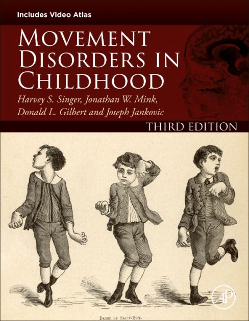 Movement Disorders in Childhood  3rd 2022 9780128205525 Front Cover