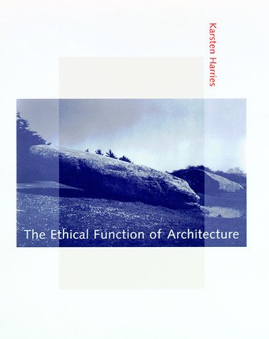 Ethical Function of Architecture   1997 9780262082525 Front Cover