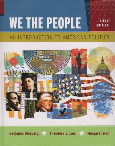 We the People An Introduction to American Politics 6th 2006 9780393928525 Front Cover