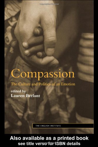 Compassion The Culture and Politics of an Emotion  2004 9780415970525 Front Cover