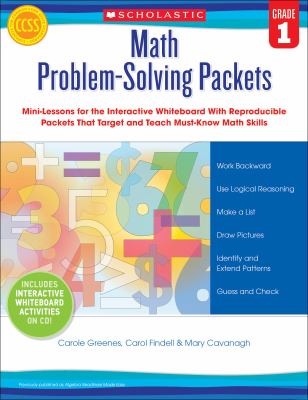 Math Problem-Solving Packets: Grade 1 Mini-Lessons for the Interactive Whiteboard with Reproducible Packets That Target and Teach Must-Know Math Skills N/A 9780545459525 Front Cover