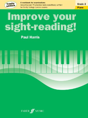 Improve Your Sight-Reading! Trinity Piano: Grade 2  2014 9780571537525 Front Cover