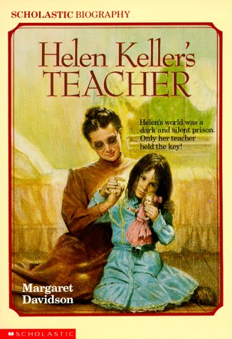 Helen Keller's Teacher  N/A 9780590446525 Front Cover