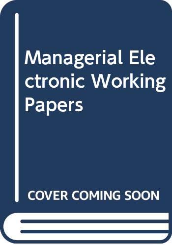 Managerial Electronic Working Papers:  8th 2007 9780618777525 Front Cover