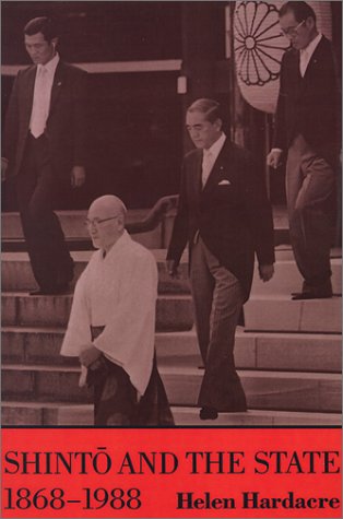 Shinto and the State, 1868-1988   1989 (Reprint) 9780691020525 Front Cover