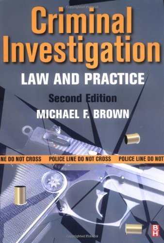 Criminal Investigation Law and Practice 2nd 2001 (Revised) 9780750673525 Front Cover