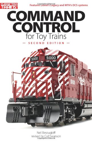 Command Control for Toy Trains  2nd 2009 9780890247525 Front Cover