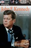 John F Kennedy (DK Biography S.) N/A 9781405305525 Front Cover