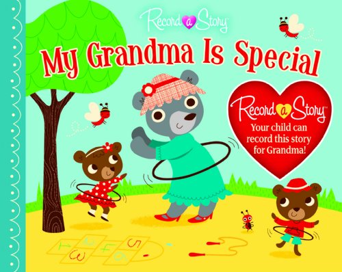 Record A Story My Grandma Is Special N/A 9781450813525 Front Cover