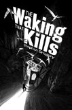 Waking That Kills  N/A 9781781081525 Front Cover