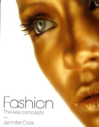 Fashion The Key Concepts  2009 9781845204525 Front Cover