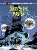 Valerian and Laureline Birds of the Master  2013 9781849181525 Front Cover