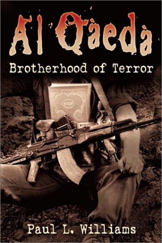 Al-Qaeda Brotherhood of Terror  2002 9780028643526 Front Cover