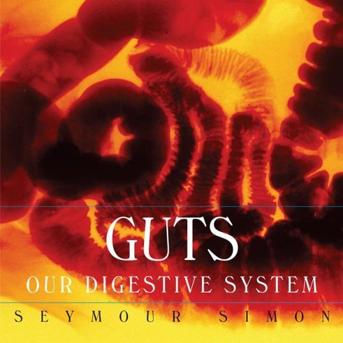 Guts Our Digestive System  2005 9780060546526 Front Cover