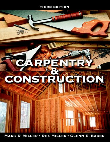 Carpentry and Construction 3rd 1999 9780070420526 Front Cover
