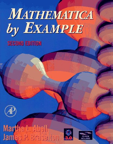Mathematica by Example  2nd 1997 9780120415526 Front Cover