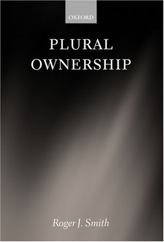 Plural Ownership   2005 9780198298526 Front Cover