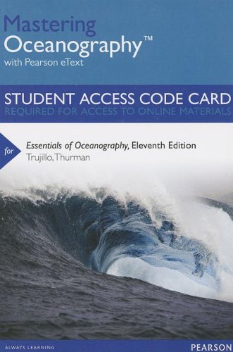 Essentials of Oceanography Masteringoceanography With Pearson Etext - Standalone Access Card:   2013 9780321823526 Front Cover