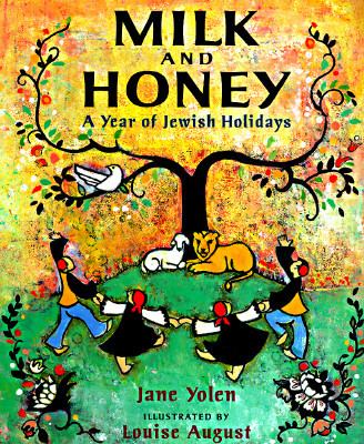 Milk and Honey A Year of Jewish Holidays  1996 9780399226526 Front Cover