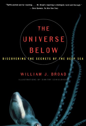 Universe Below Discovering the Secrets of the Deep Sea  1998 9780684838526 Front Cover