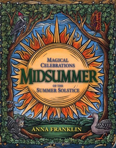Midsummer Magical Celebrations of the Summer Solstice  2002 9780738700526 Front Cover