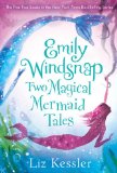 Emily Windsnap: Two Magical Mermaid Tales  N/A 9780763674526 Front Cover