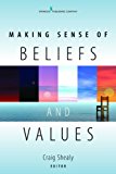 Making Sense of Beliefs and Values   2014 9780826104526 Front Cover