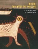 Before and after the Horizon Anishinaabe Artists of the Great Lakes N/A 9781588344526 Front Cover