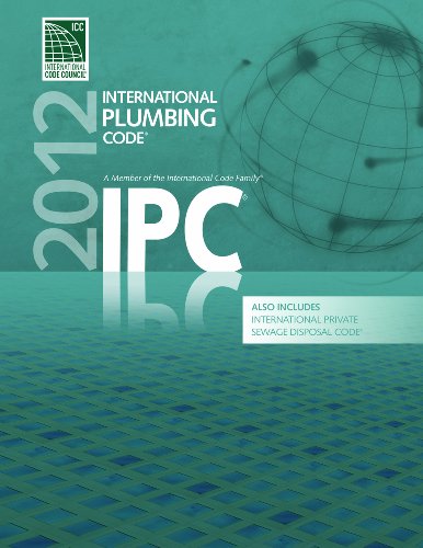 2012 International Plumbing Code (Includes International Private Sewage Disposal Code)   2011 9781609830526 Front Cover
