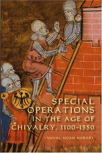 Special Operations in the Age of Chivalry, 1100-1550   2009 9781843834526 Front Cover