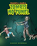 David e Jacko Zombis No Tunel (Galician Edition) N/A 9781922159526 Front Cover