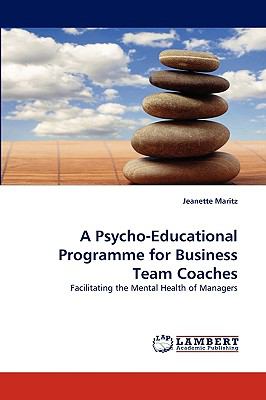 Psycho-Educational Programme for Business Team Coaches  N/A 9783838359526 Front Cover
