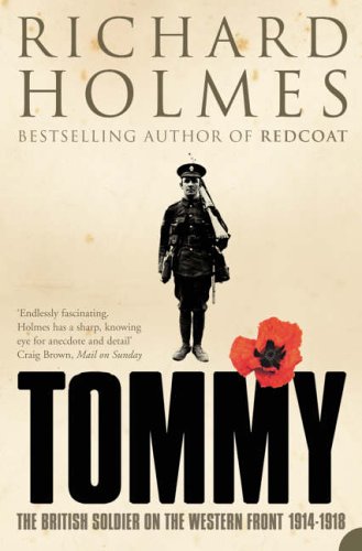 Tommy: the British Soldier on the Western Front   2005 9780007137527 Front Cover