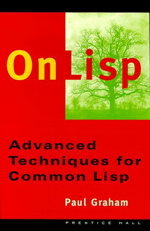 On LISP Advanced Techniques for Common LISP  1994 9780130305527 Front Cover